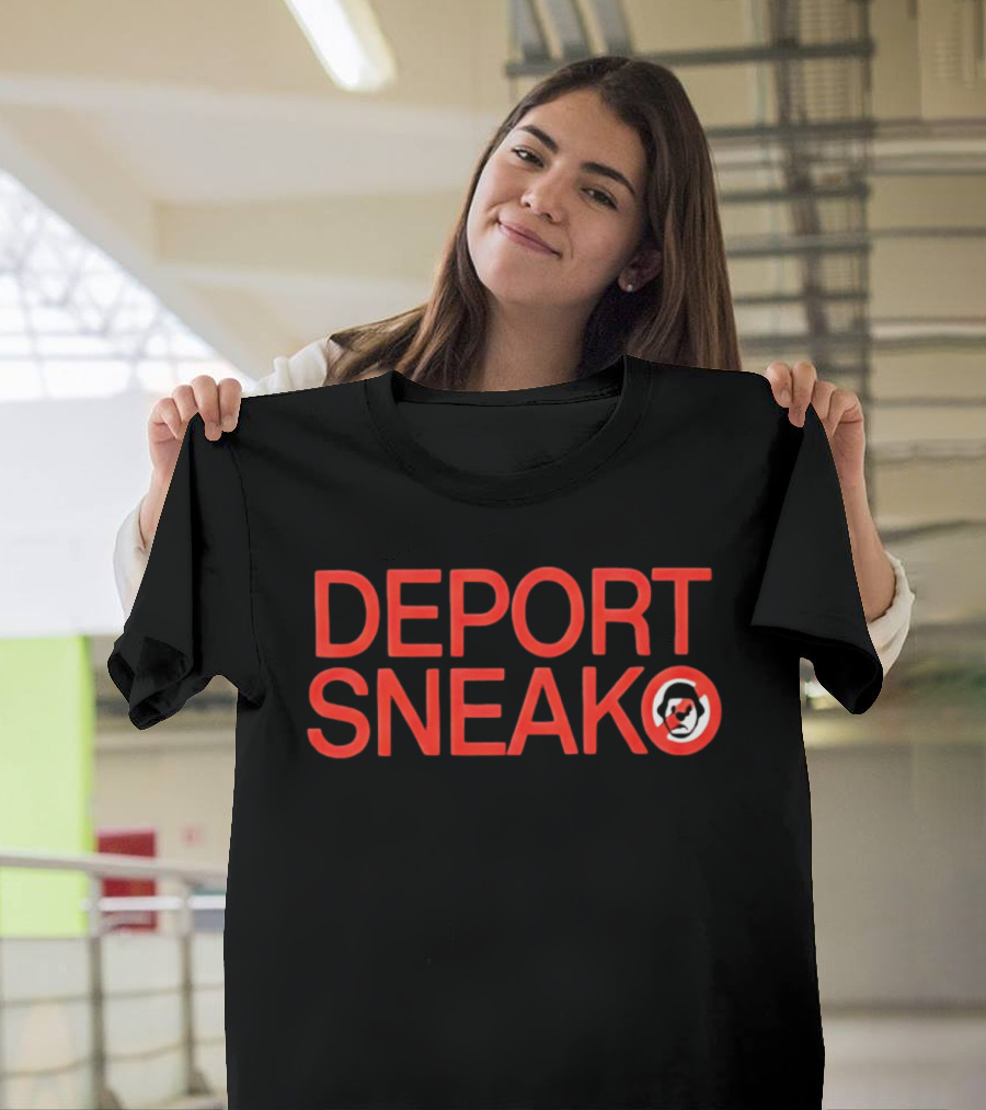Deport Sneako Meme Red Text With No Symbol Internet Personality T-Shirt