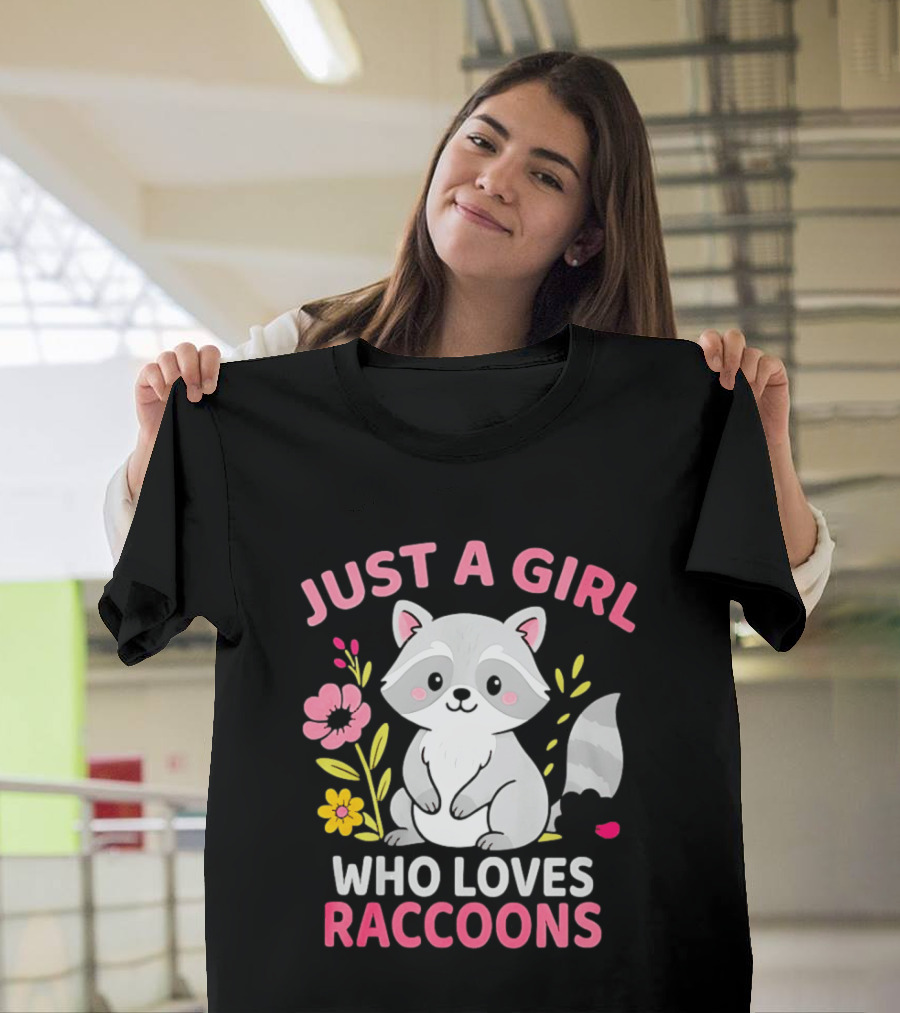 Just A Girl Who Loves Raccoons Cute Animal Lover Floral T-Shirt