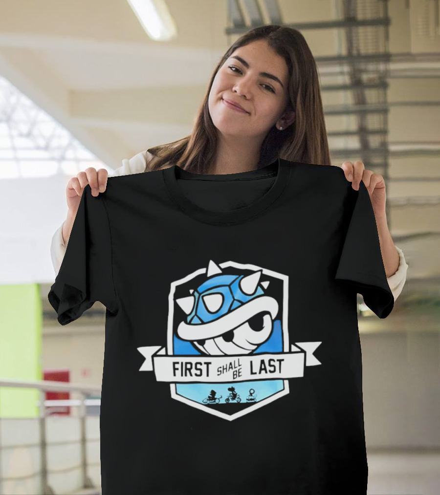 Mario Kart Blue Shell First Shall Be Last T-Shirt