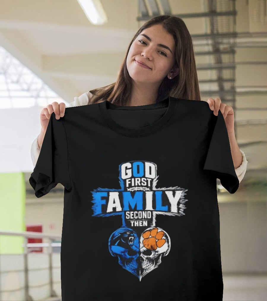 God First Family Second Then Carolina Panthers Clemson Tigers Skull Heart T-Shirt