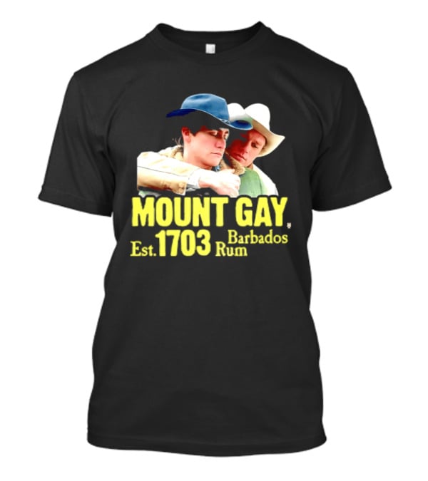Mount Gay Est 1703 Barbados Rum Brokeback Mountain Cowboys T-Shirt