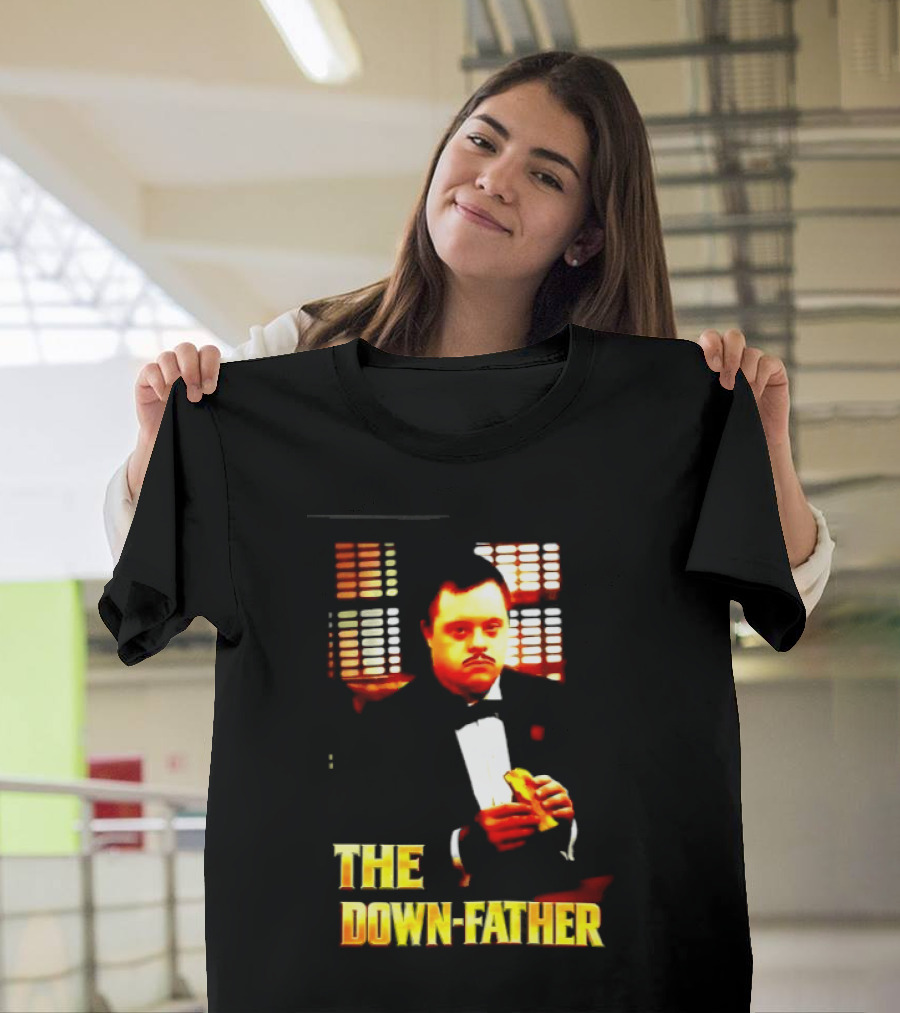 The Down Father Down Syndrome Godfather Meme T-Shirt