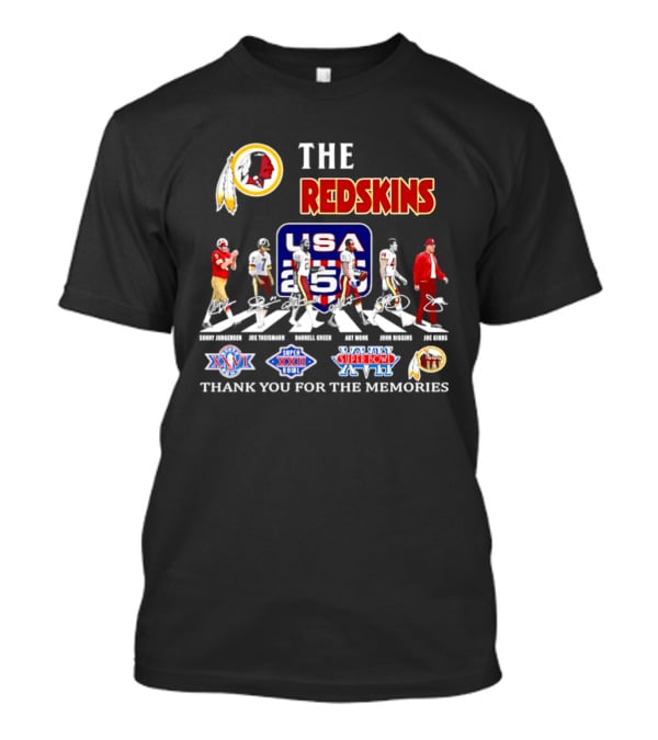 The Redskins Legends USA 255 Super Bowl XXVI XXII XVII Thank You For The Memories T-Shirt