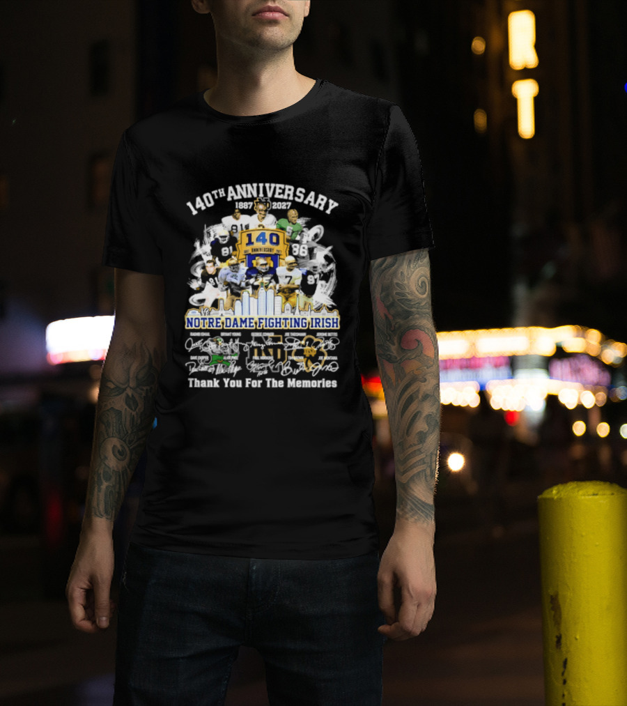 Notre Dame Fighting Irish 140th Anniversary Legends Thank You For The Memories T-Shirt