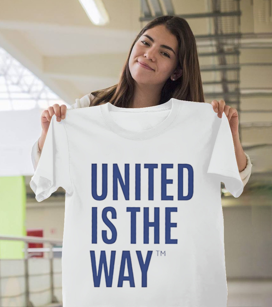 United Is The Way T-Shirt