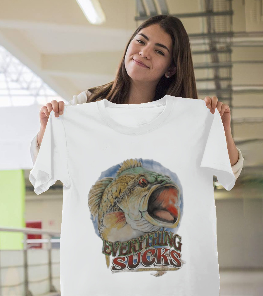 Everything Sucks Like Really Terrible Fish T-Shirt
