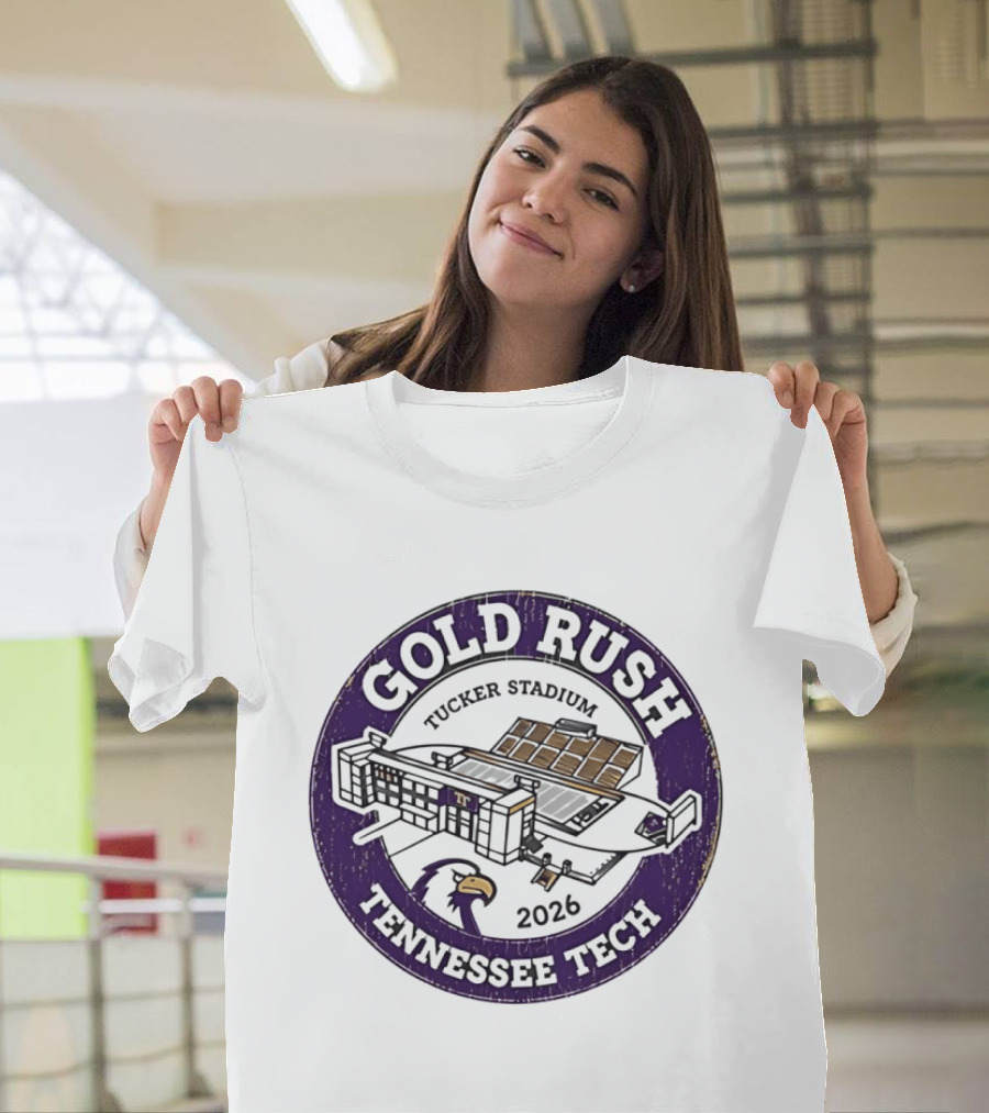 Tennessee Tech Gold Rush Tucker Stadium 2026 T-Shirt