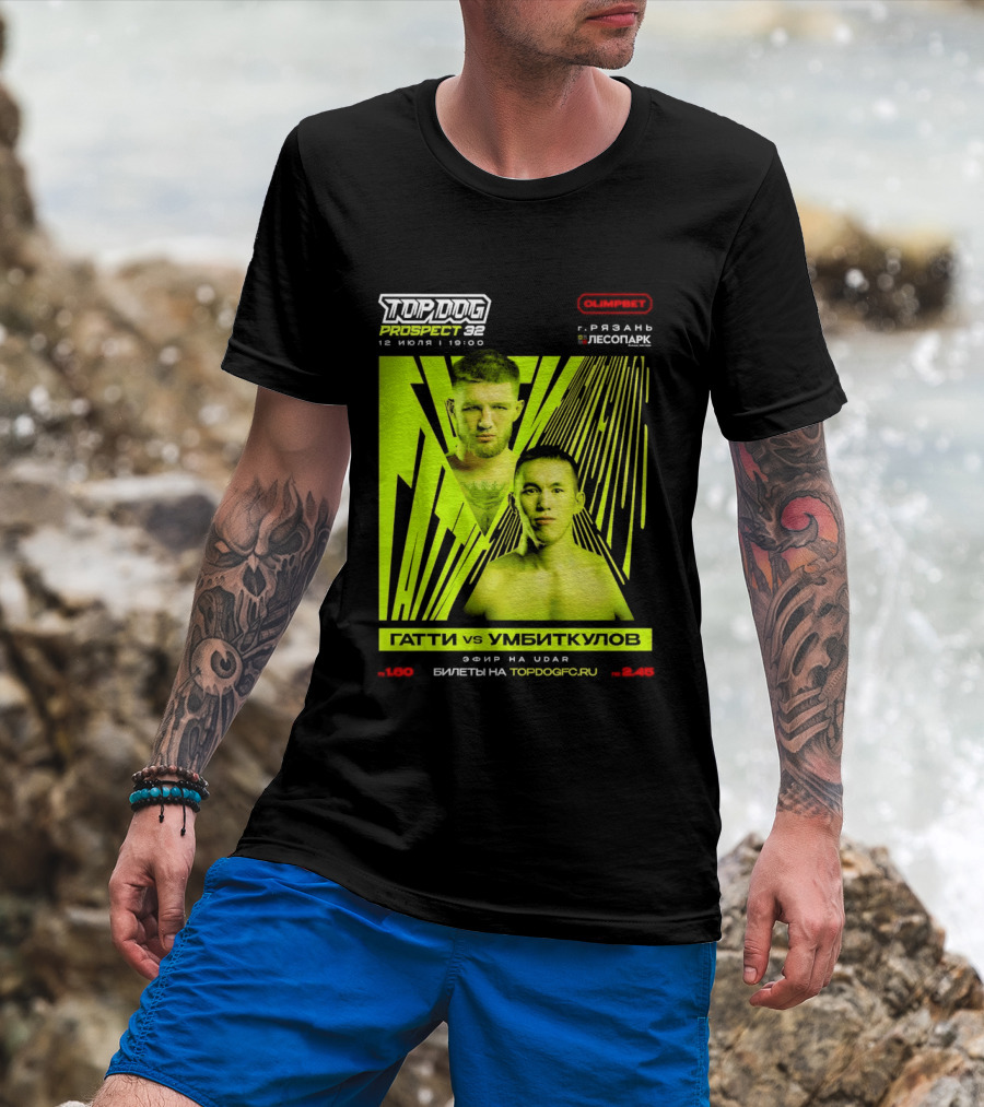 Top Dog Prospect 32 Gatti Vs Umbitkulov Fight 12 July 19:00 Bilety TopDog.Pro T-Shirt