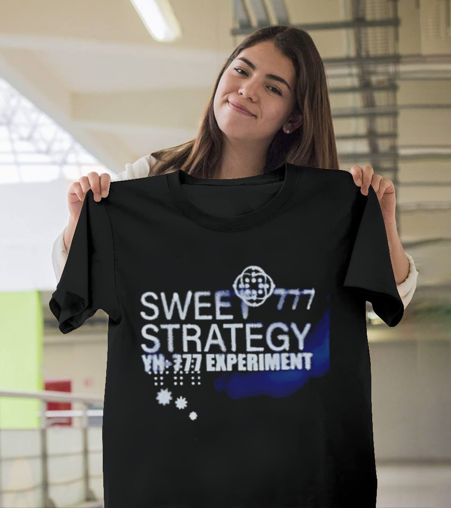 Sweet Strategy YH 777 Experiment Lucky Slots Concept T-Shirt
