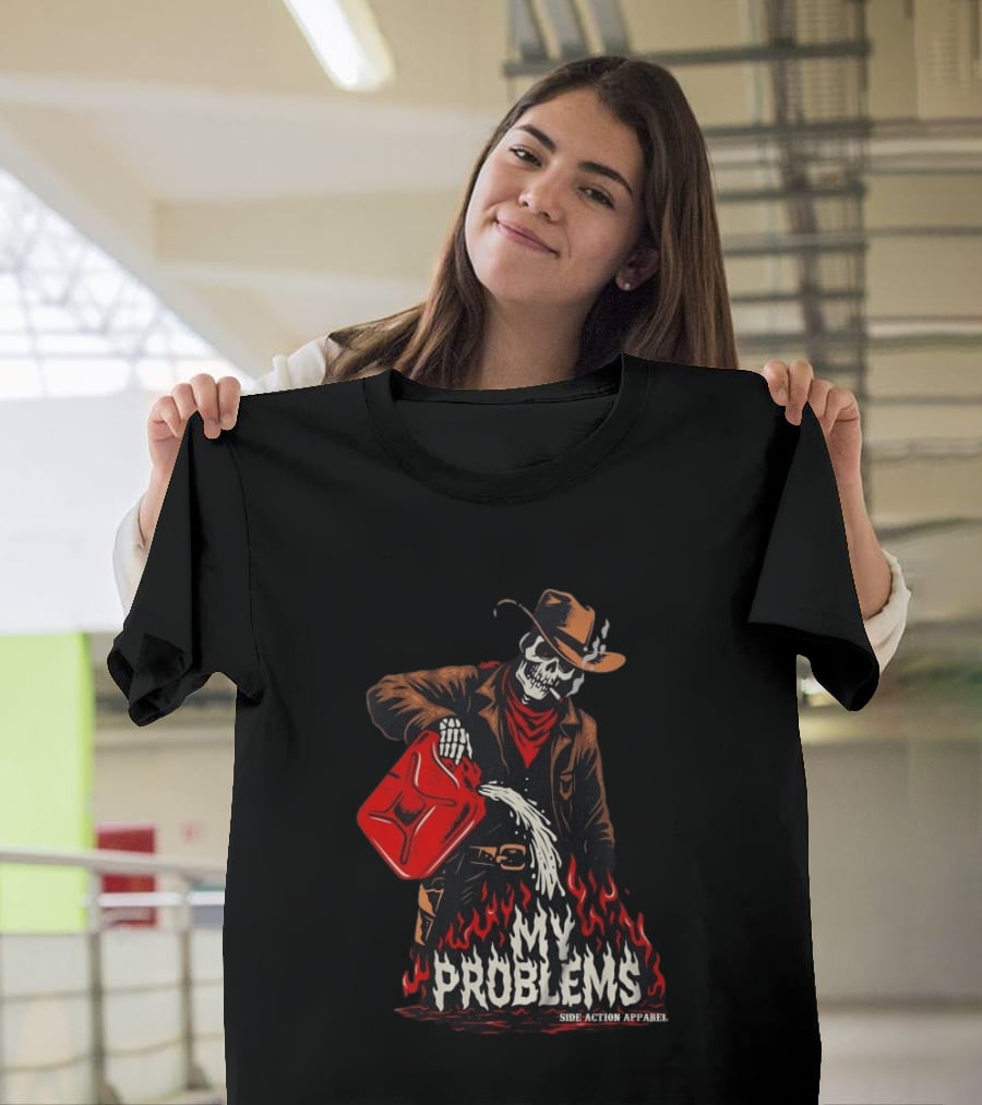Fueling My Problems Skeleton Cowboy Side Action T-Shirt