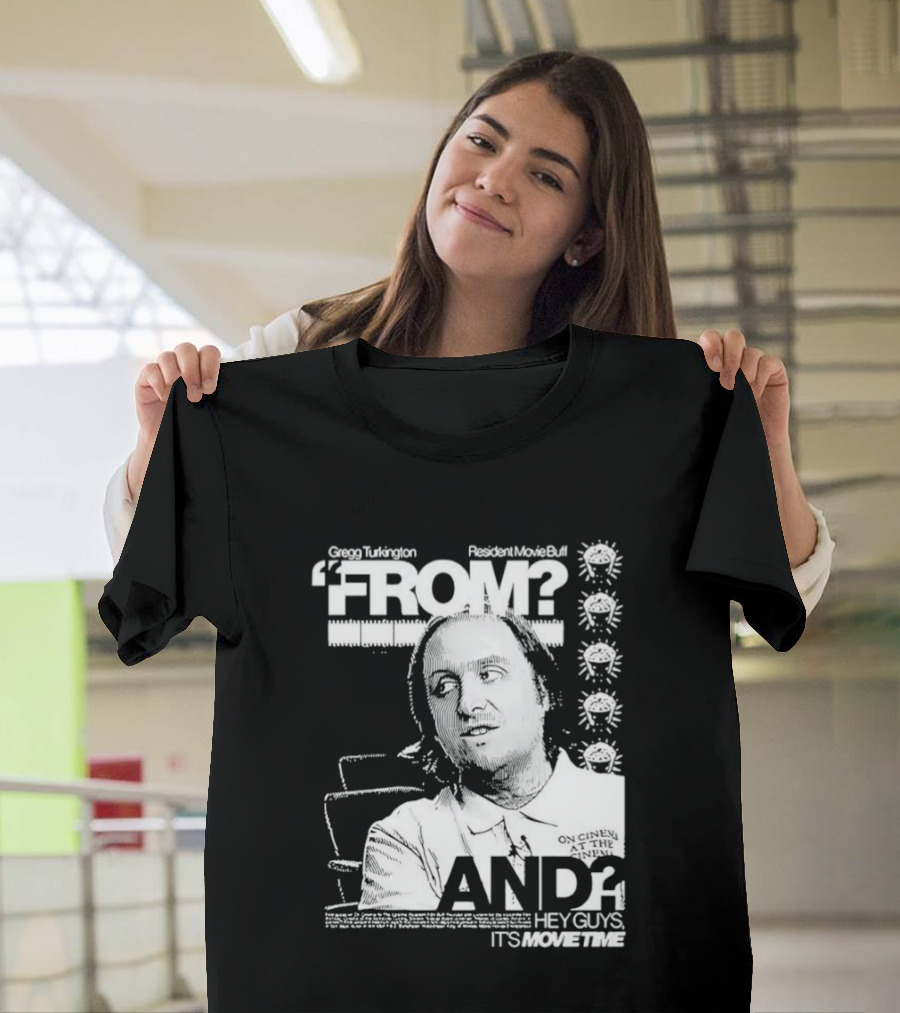 Gregg Turkington From On Cinema Movie Buff It's Movie Time T-Shirt