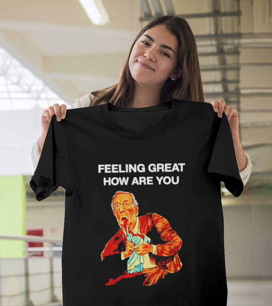 Mitch McConnell Feeling Great How Are You Image T-Shirt