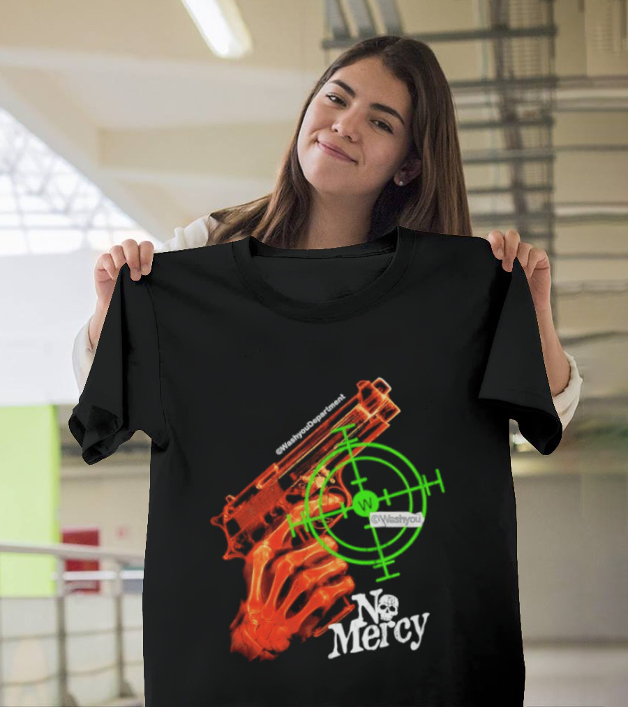 No Mercy Skeleton Hand Gun Green Target Scope T-Shirt