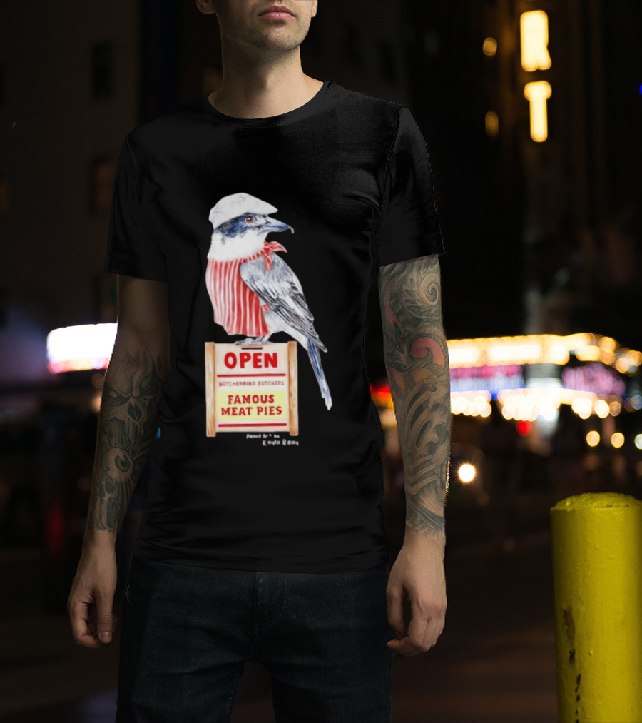 Basil The Butcher Bird Open Butcherbird Butchers Famous Meat Pies Display T-Shirt