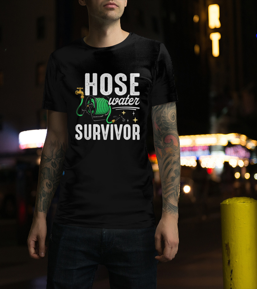 Hose Water Survivor Garden Hose Humor Nostalgic Vintage Retro Gardening T-Shirt