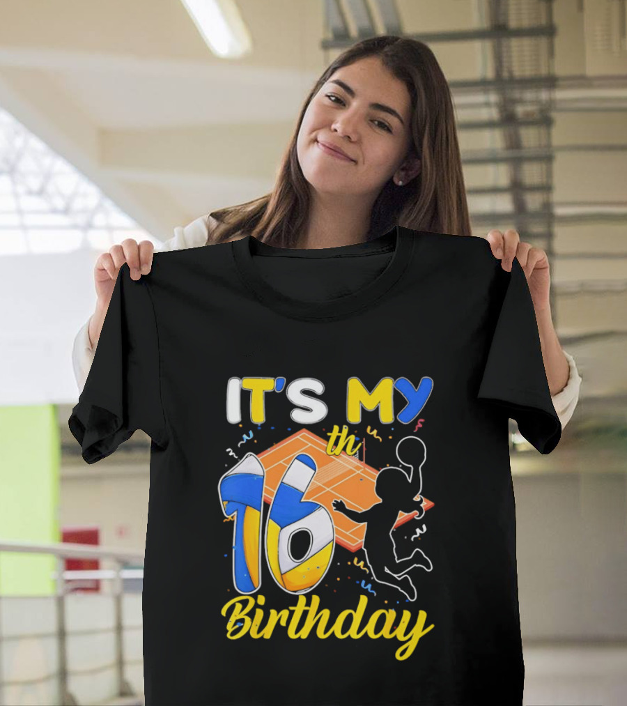It's My 16th Birthday Volleyball Court T-Shirt