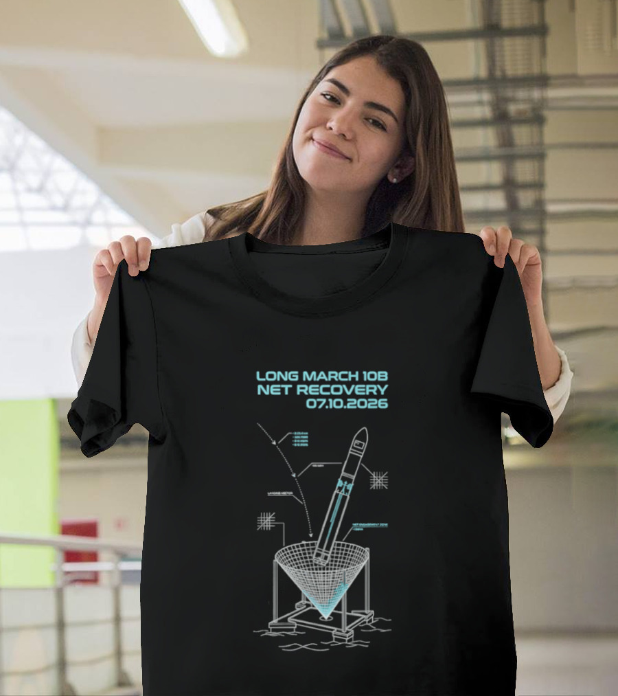 Long March 10B Net Recovery 07.10.2026 Rocket Blueprint T-Shirt
