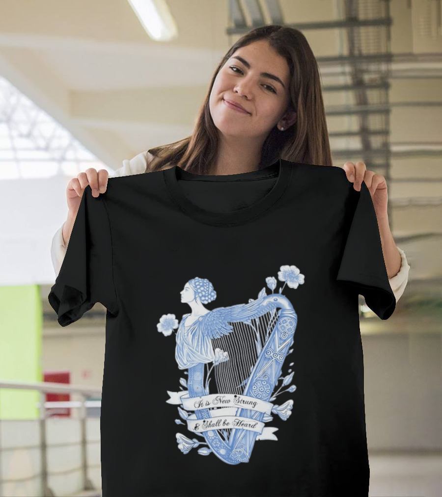 It Is New Strung And Shall Be Heard Harp Celtic Angelic Floral T-Shirt