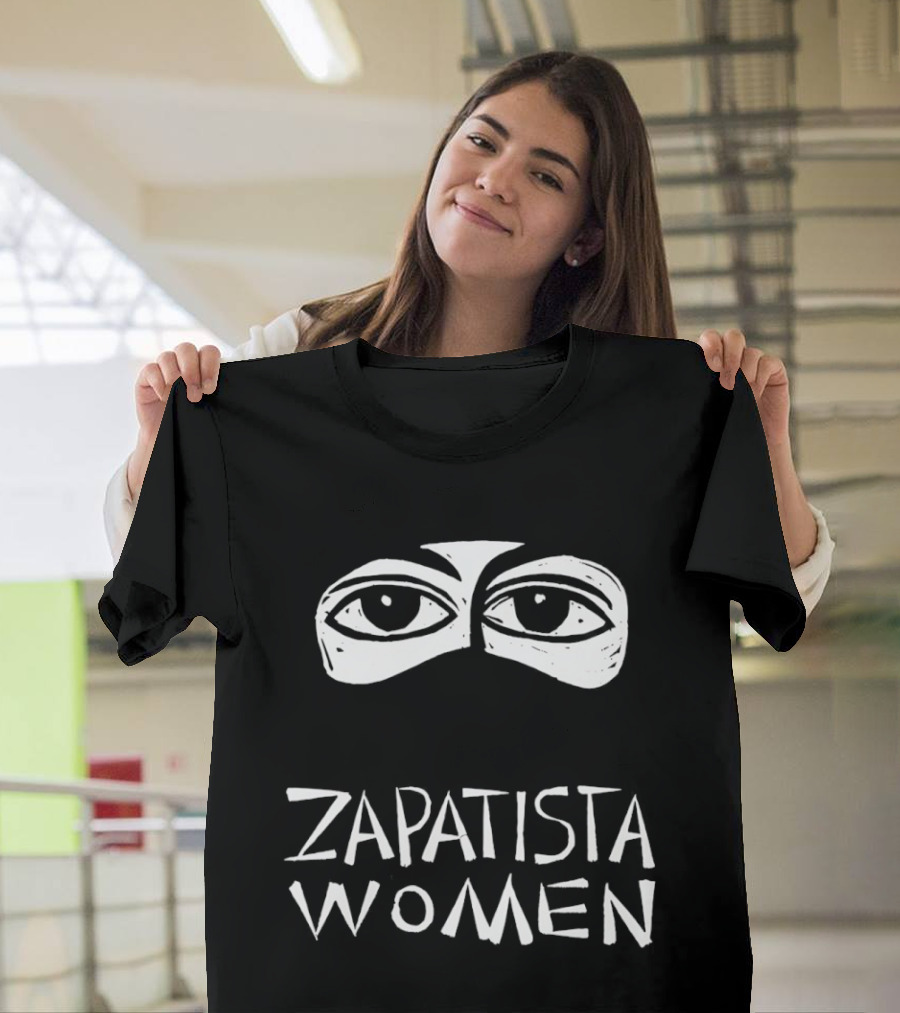 Zapatista Women EZLN Chiapas Revolutionary Eyes T-Shirt