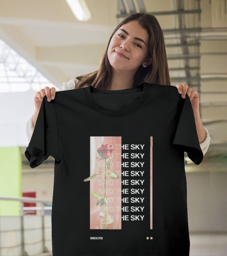Said The Sky Rose 2023 Repeated T-Shirt