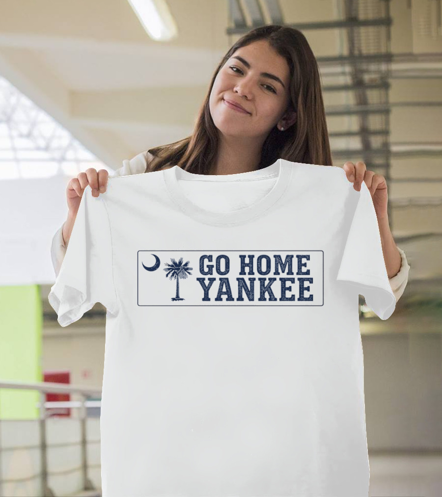 Go Home Yankee South Carolina Palmetto Moon T-Shirt