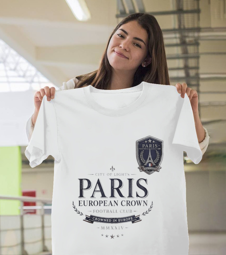 Paris City Of Light European Crown Football Club T-Shirt