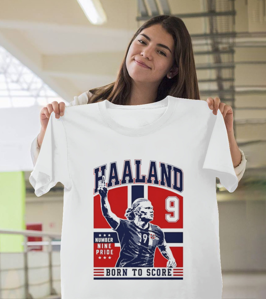 Haaland Norway Number Nine Pride Born To Score T-Shirt