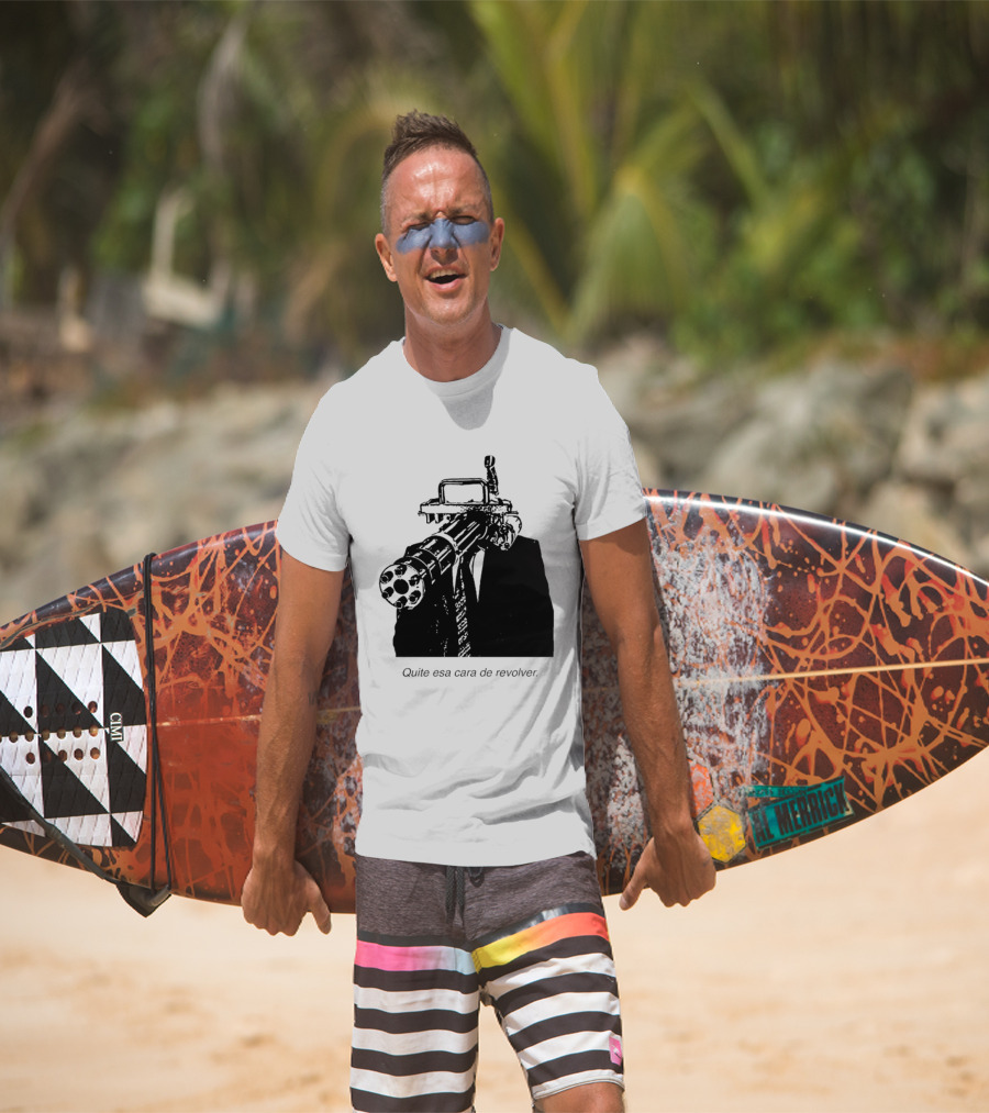 Head Gatling Quite Esa Cara De Revolver T-Shirt