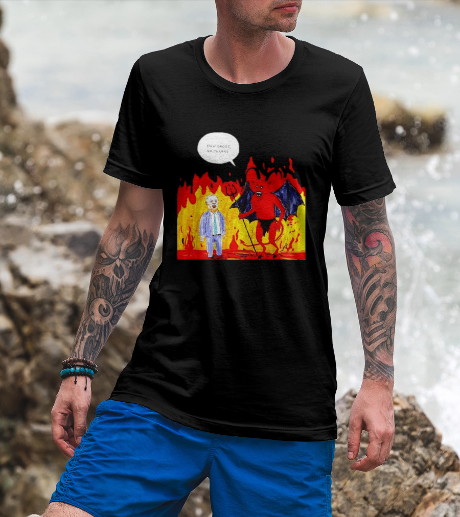 Eww Gross No Thanks Devil Politician Comic T-Shirt