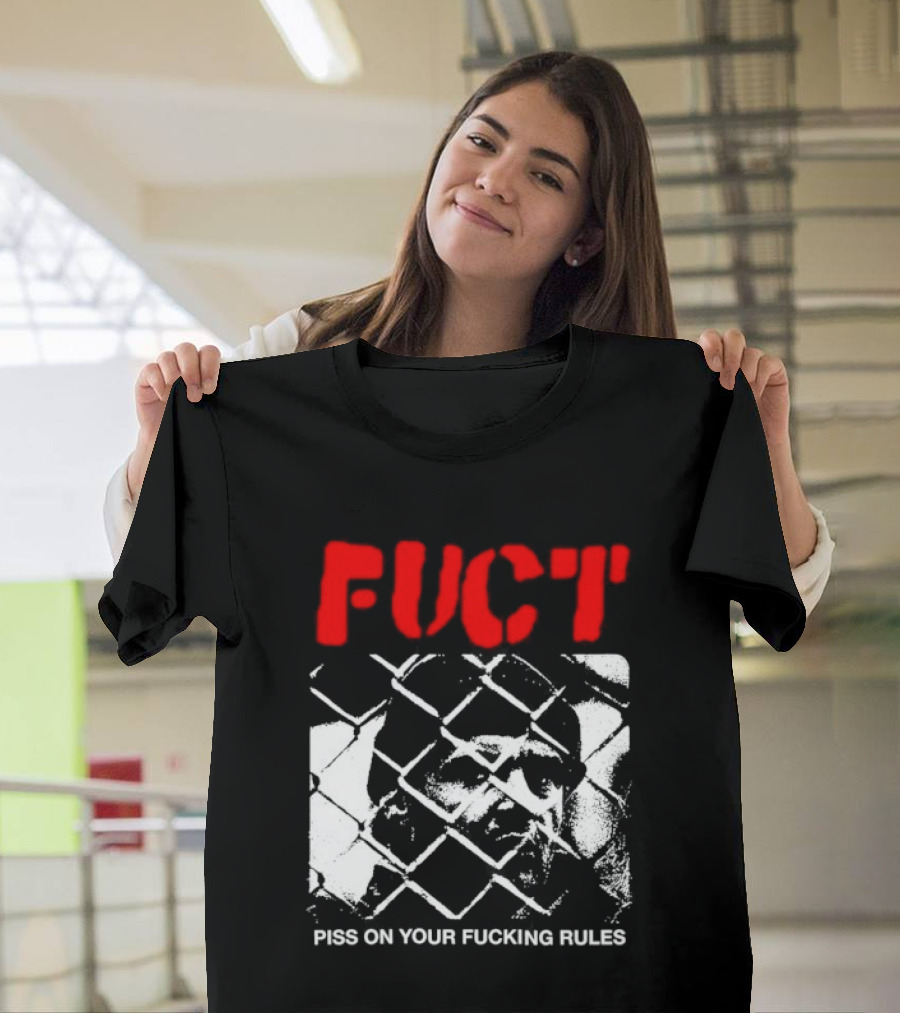 Fuct Piss On Your Fucking Rules Chain Link Fence Streetwear T-Shirt