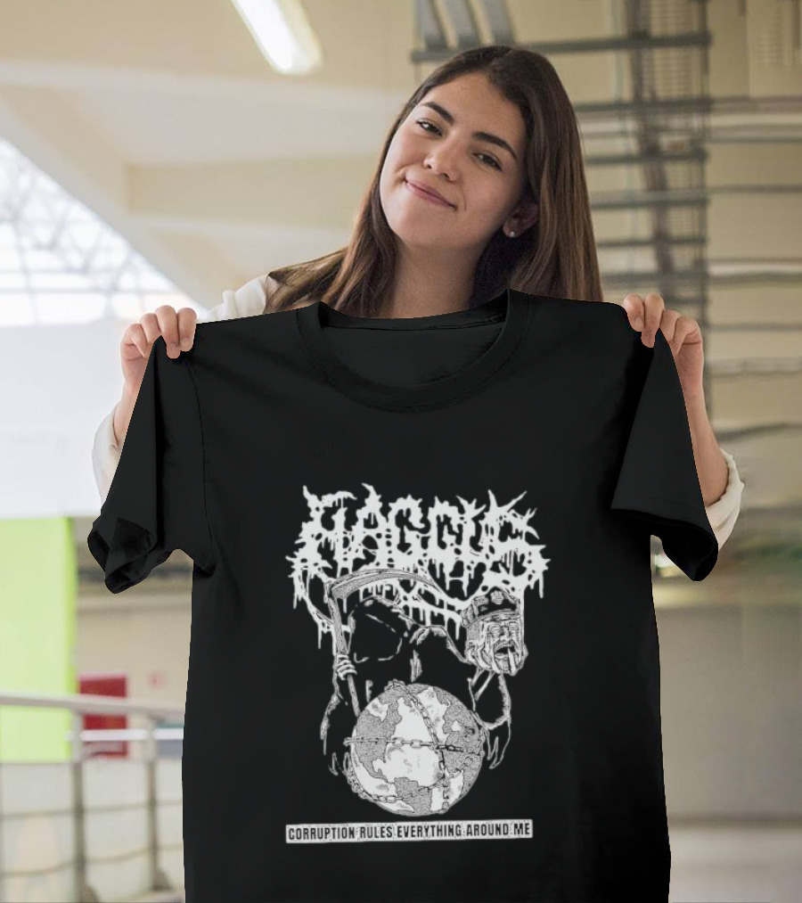 Harcus Grim Reaper Holding Chained Earth Corruption Rules Everything Around Me T-Shirt