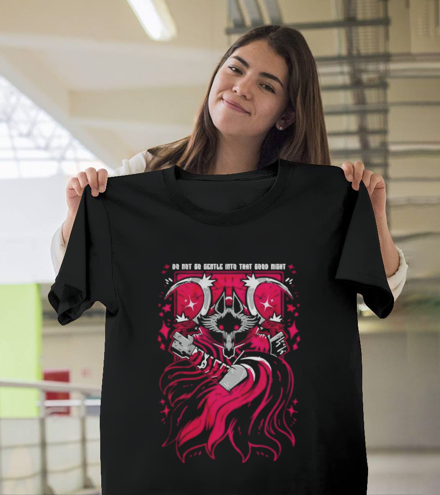 Do Not Go Gentle Into That Good Night Wolf With Scythe And Cloak T-Shirt