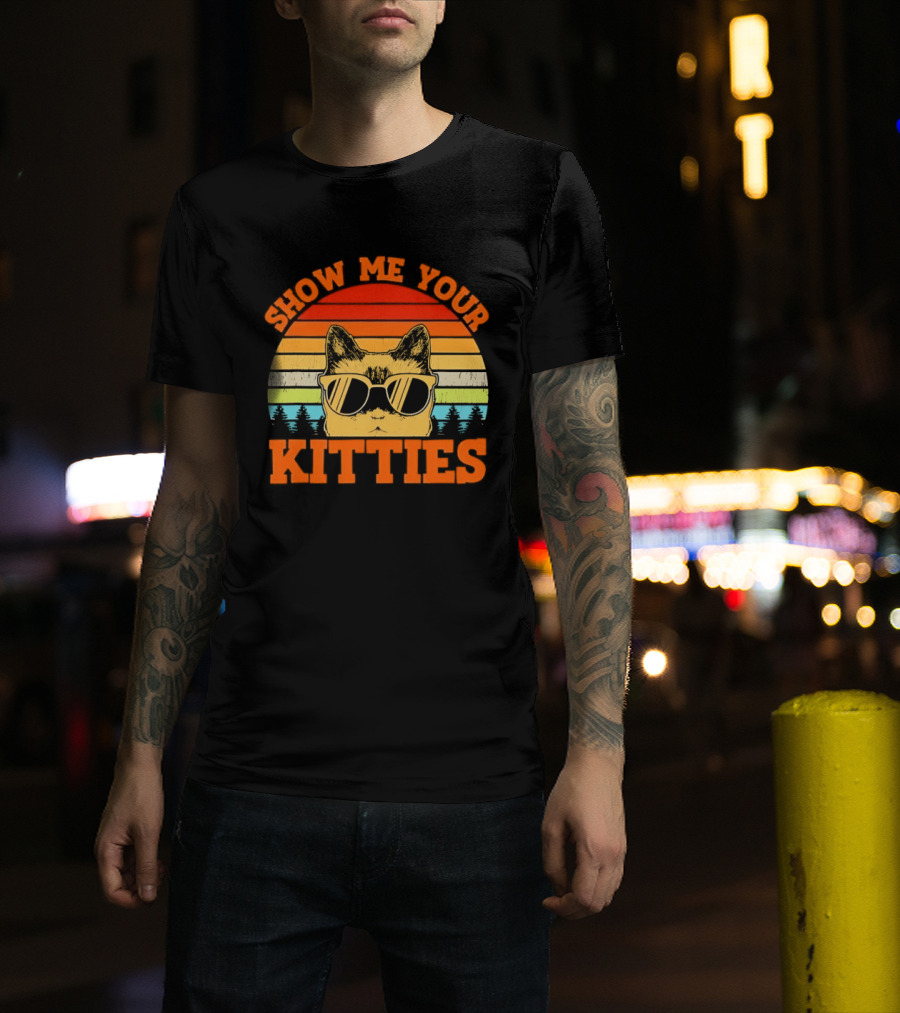Show Me Your Kitties Cat Sunglasses Retro Sunset T-Shirt