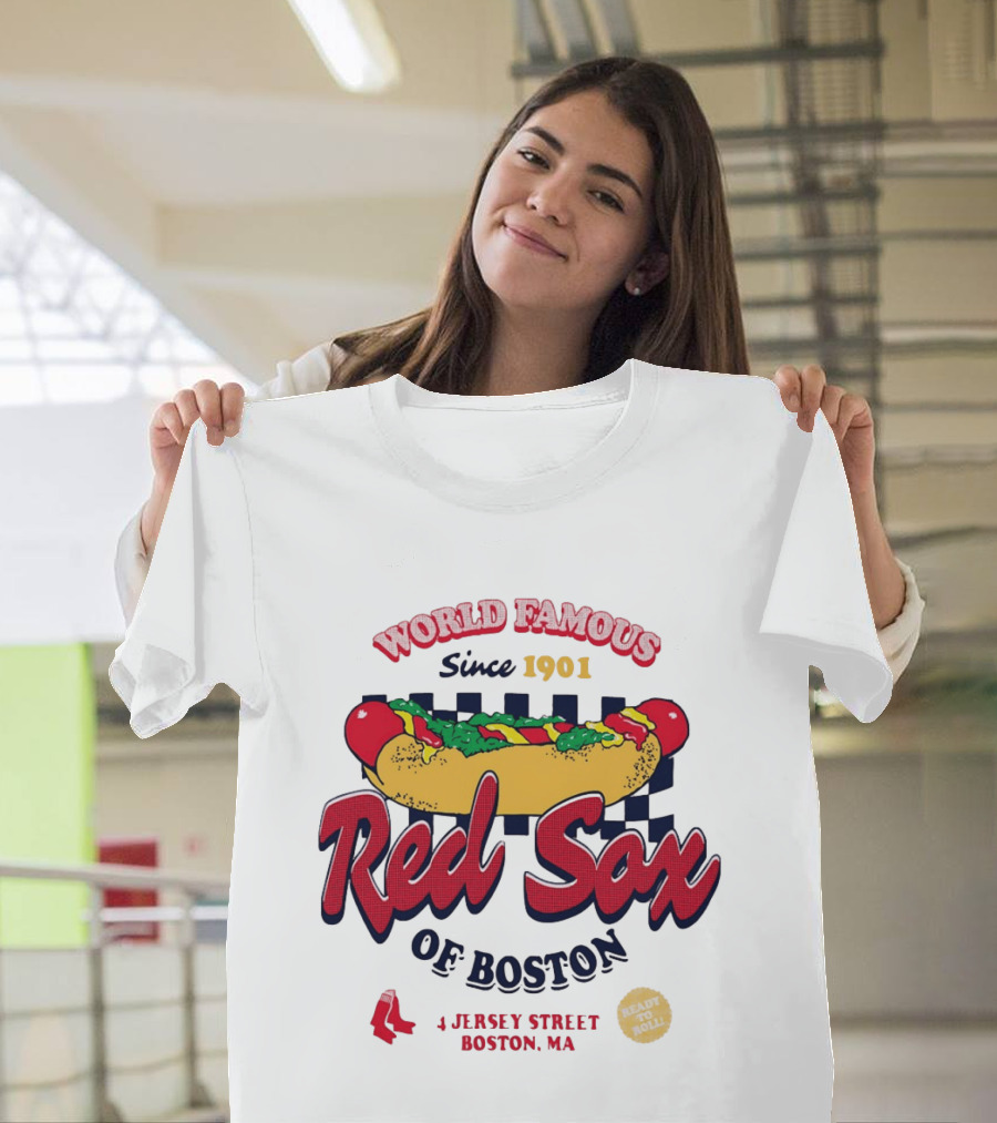 World Famous Red Sox Of Boston Since 1901 Ready To Roll 4 Jersey Street T-Shirt