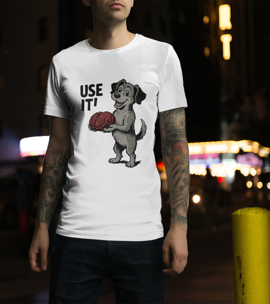 Cartoon Dog Holding Brain Use It Meme T-Shirt