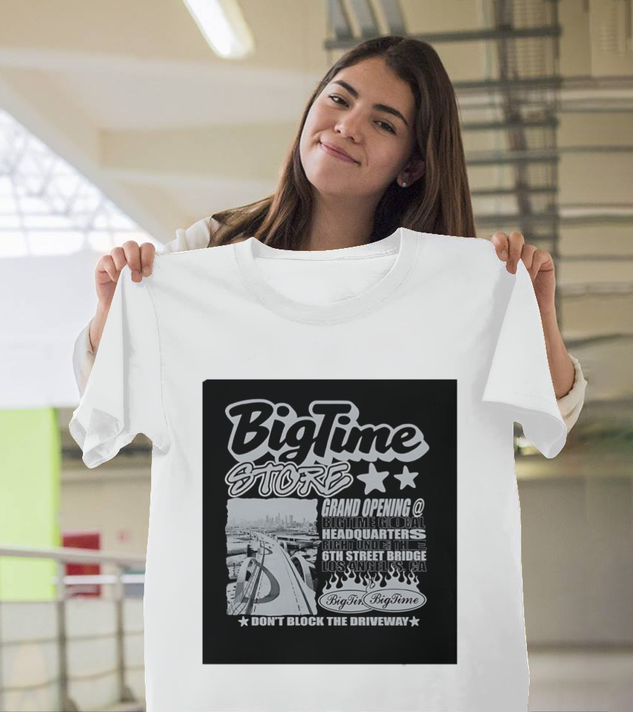 BigTime Store Grand Opening 6th Street Bridge Los Angeles Global Headquarters T-Shirt