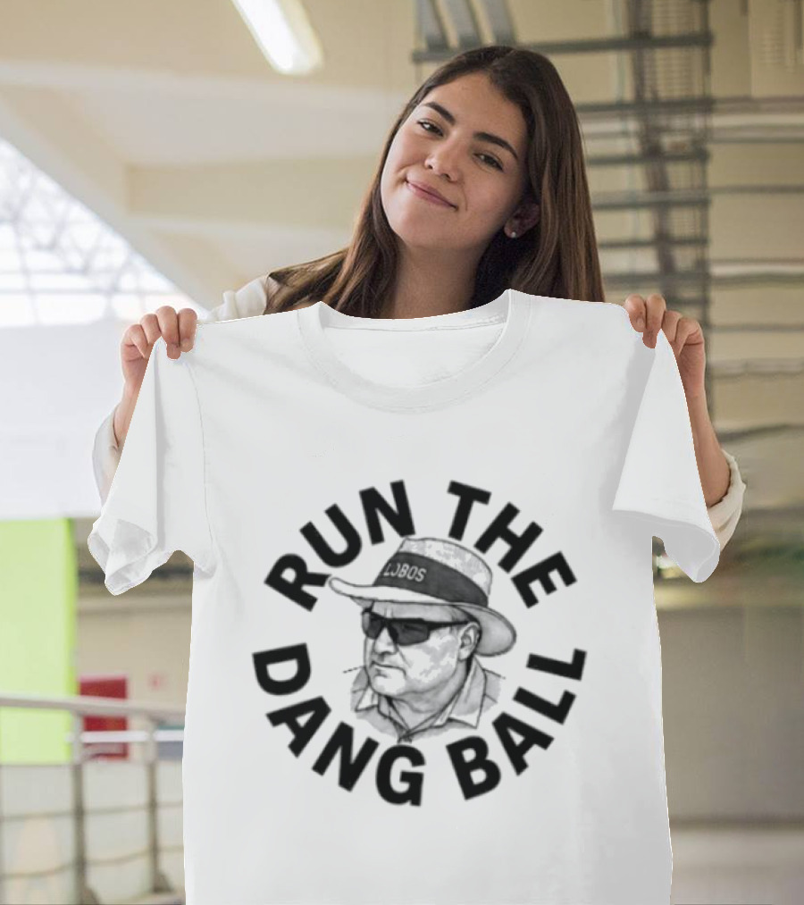 Lobos Run The Dang Ball Coach Football Hat And Sunglasses T-Shirt