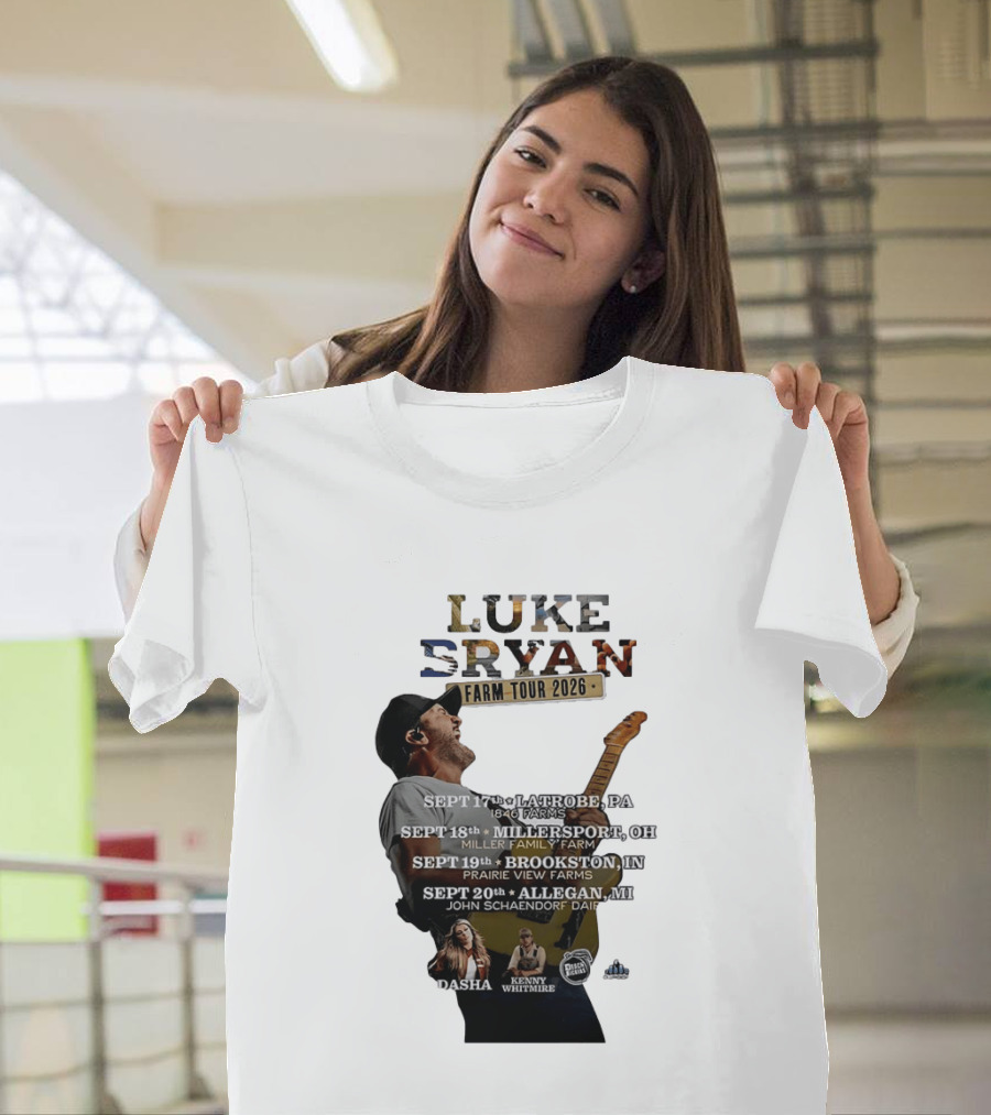 Luke Bryan Farm Tour 2026 Latrobe Millersport Brookston Allegan Dasha Kenny Whitmire T-Shirt