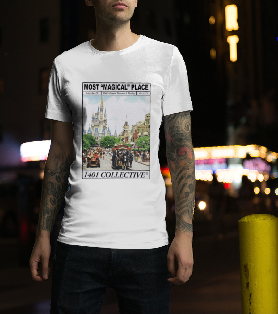 Most Magical Place Orlando Walt's Dream Becomes A Reality Oct 1971 1401 Collective T-Shirt