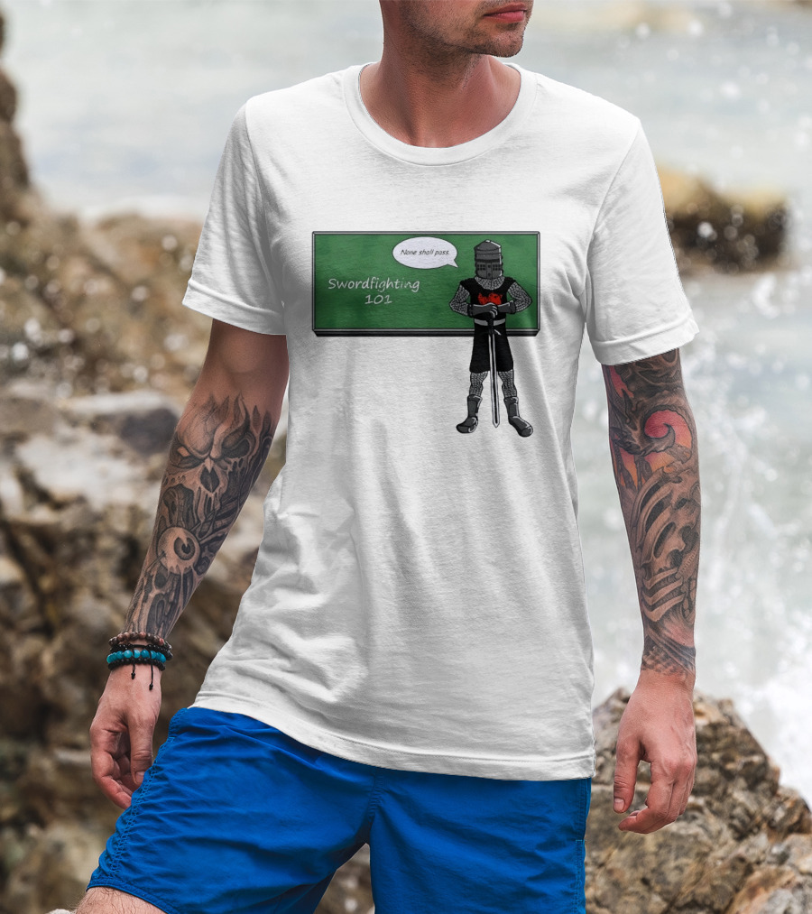 Swordfighting 101 None Shall Pass Black Knight Cartoon T-Shirt