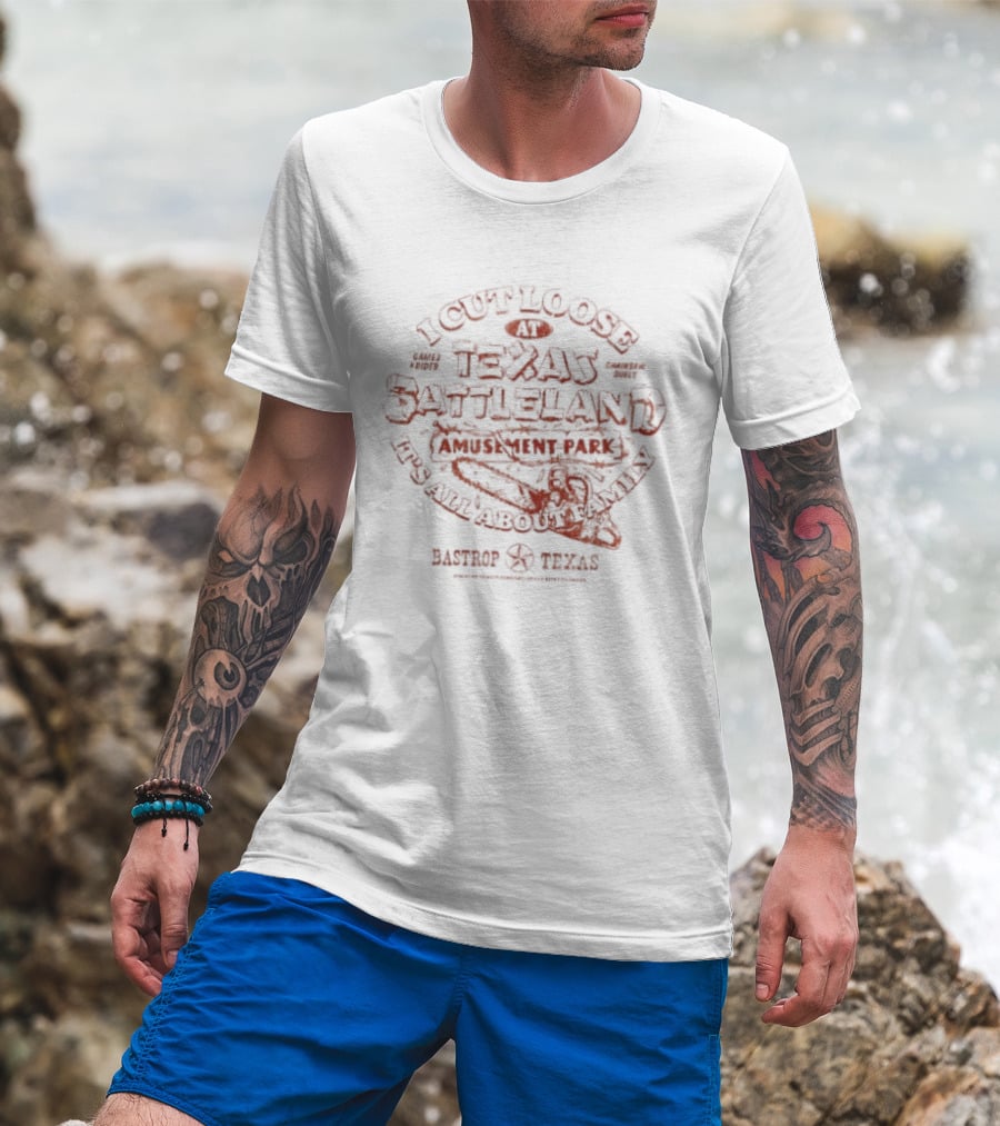 I Cut Loose In Texas Battleland Bastrop Texas It's All About Family T-Shirt