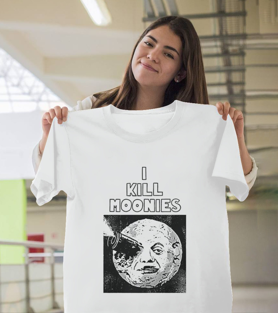 I Kill Moonies Man In The Moon Rocket Eye T-Shirt