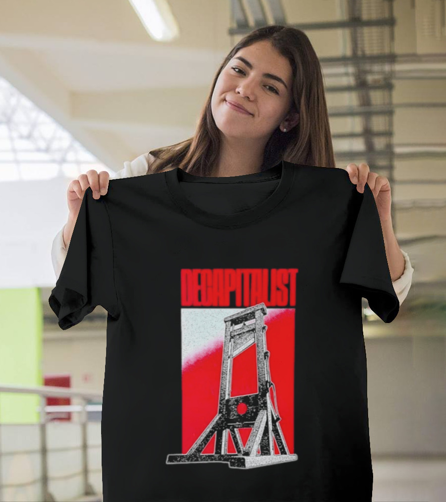 Decapitalist Guillotine Red Anti Capitalism T-Shirt