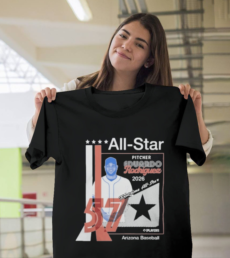 Eduardo Rodriguez Pitcher First Time All Star 2026 Arizona Baseball 57 T-Shirt