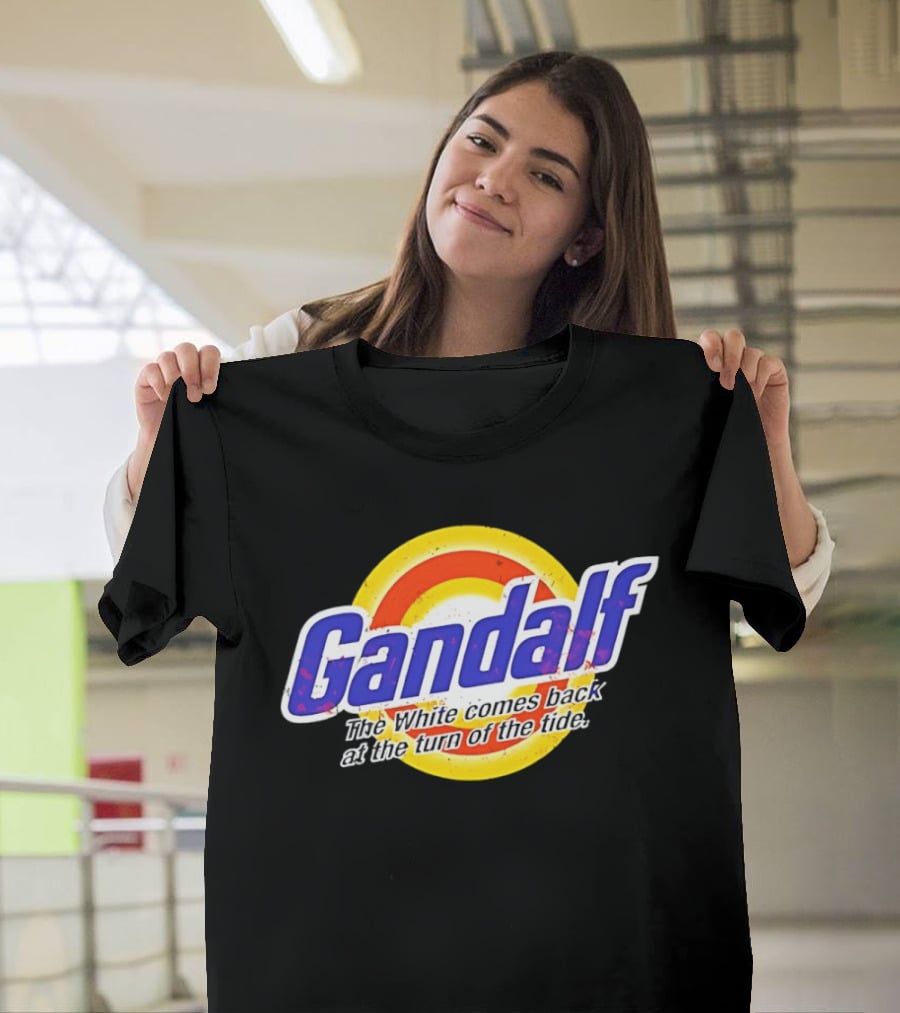 Gandalf The White Comes Back At The Turn Of The Tide T-Shirt