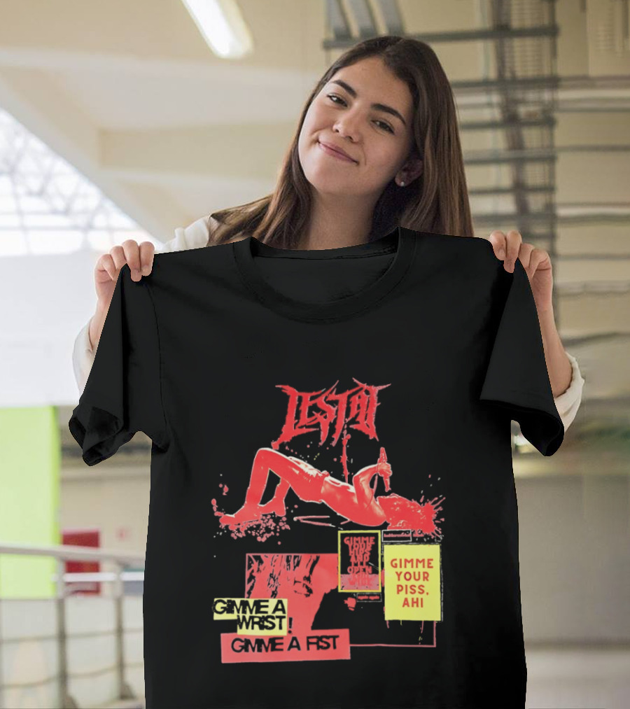 Lestat Gimme A Hips Gimme Your Piss Ahi T-Shirt