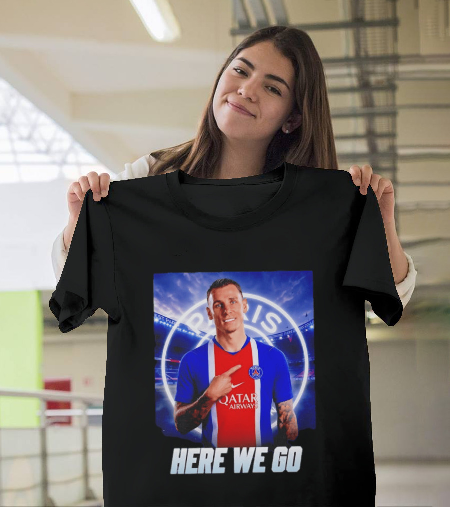 Lucas Digne Paris Saint Germain Transfer Announcement Here We Go T-Shirt