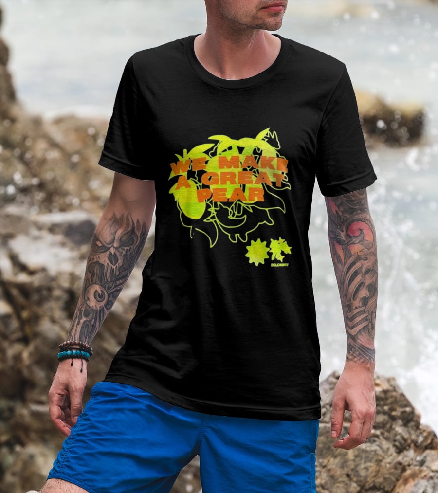 We Make A Great Pear 90s Neon T-Shirt