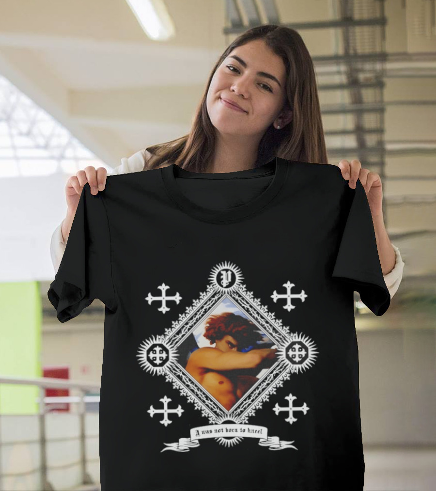 Fallen Angel I Was Not Born To Kneel Celestial Warrior Crosses T-Shirt