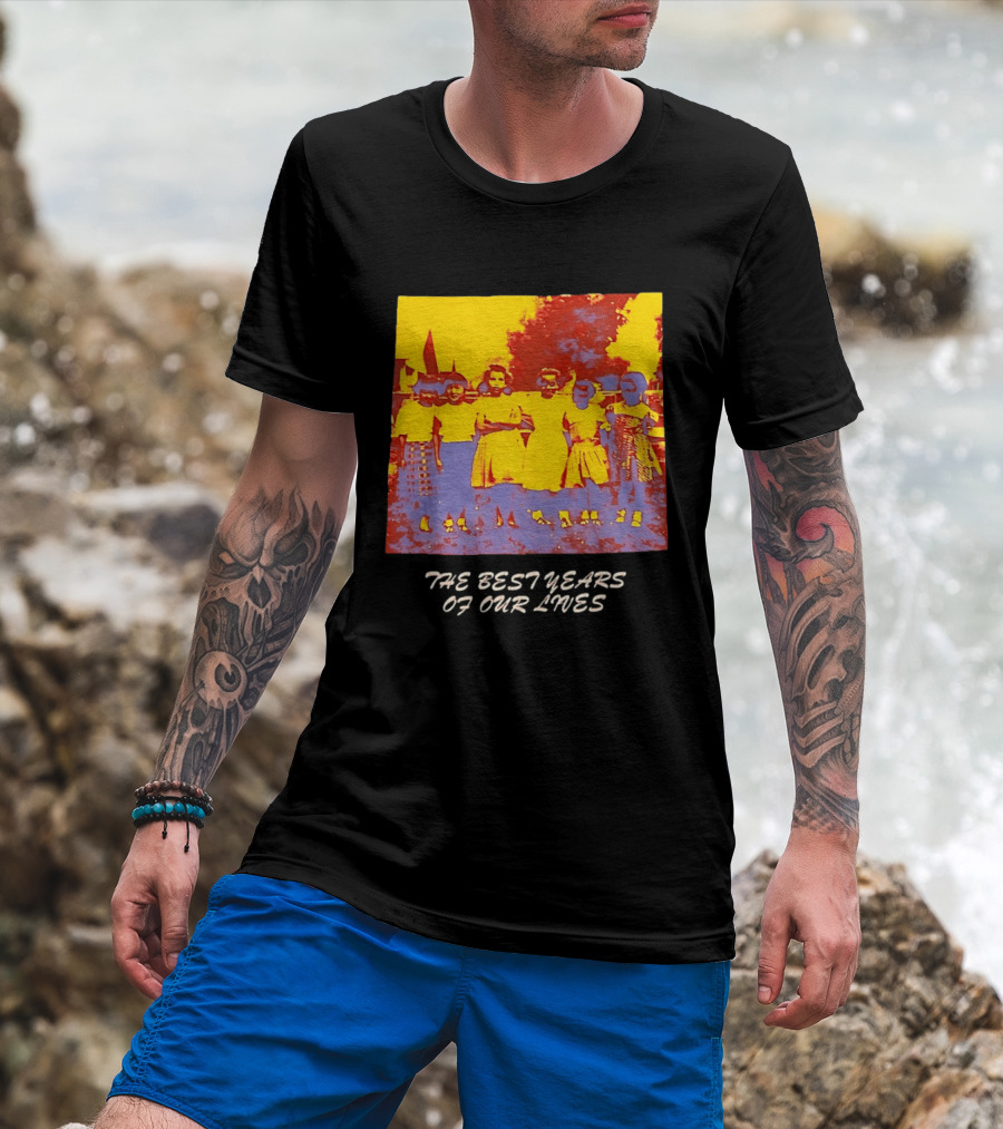 The Best Years Of Our Lives Retro Style Group Photo T-Shirt